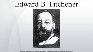 Edward B. Titchener