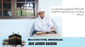 Ngaji Kitab Fathul Muin Bersama Gus Asror | Kesunahan Ziarah Kubur Nabi Muhammad SAW. | Bagian 8