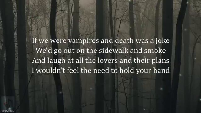 Jason Isbell and the 400 Unit - If We Were Vampires (Lyrics) смотреть онлайн