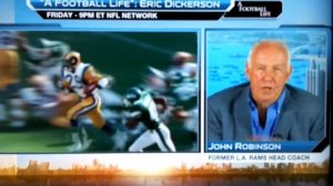 A Football Life - ERIC DICKERSON: John Robinson NFL AM Interview