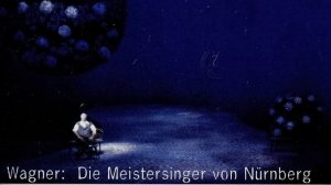 Die Meistersinger von Nurnberg (The Mastersingers of Nuremberg) : Act I Scene 1: David, was...