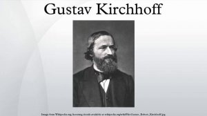 Gustav Kirchhoff