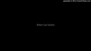 Robert Coe Gardner