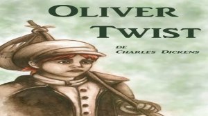 RESUMEN DEL LIBRO Oliver Twist (Charles Dickens)