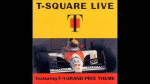 T-Square - 90' Live Featuring F-1 Grand Prix Theme