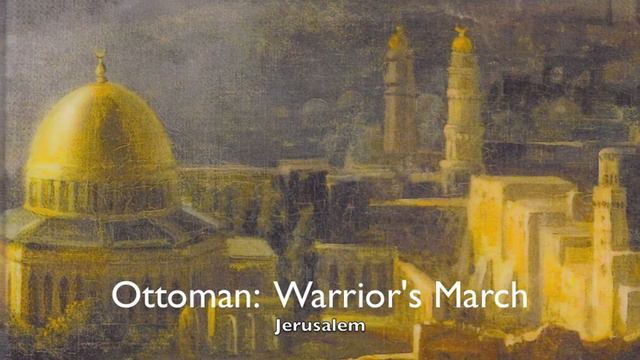 Traditional Ottoman - Warrior's March смотреть онлайн