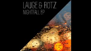 Lauge & Rütz - Nightfall