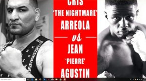 **CHRIS ARREOLA VS JEAN PIERRE AUGUSTIN**