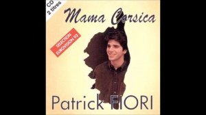 1993 Patrick Fiori - Mama Corsica