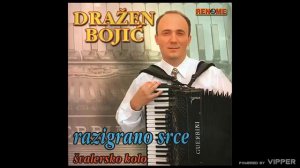 Drazen Bojic - Zoranovo kolo - (Audio 2002)