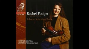 Rachel Podger ~ BACH: Violin Sonata No. 1 in G minor, BWV 1001