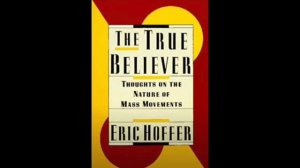 The True Believer Pt. 20 Sections 96-99 by Eric Hoffer read by A Poetry Channel