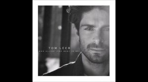 2020 Tom Leeb - Mon Alliée (The Best In Me)