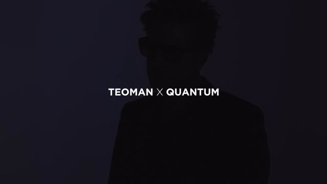 TEOMAN X QUANTUM смотреть онлайн