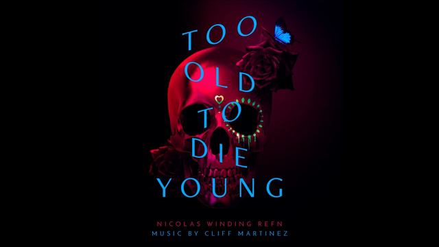 Too Old To Die Young Soundtrack - "Starlight Cantina" - Cliff Martinez смотреть онлайн