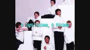 Libera - O Sanctissima [lyrics on screen]