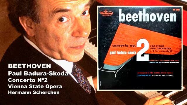 BEETHOVEN . Concerto Nº2 . Paul Badura-Skoda . Vienna State Opera . Hermann Scherchen смотреть онлайн