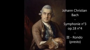 Johann Christian Bach - Symphonie n°3, op 18 n°4 - III - Rondo (presto)