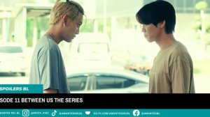 Between Us | เชือกป่าน | Ep.11 [2/4] | Studio Wabi Sabi | HIS FIRST VALENTINE'S DAY