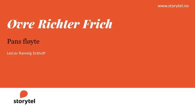 Lydbok - Øvre Richter Frich: Pans fløyte - Lest av Ranveig Eckhoff смотреть онлайн