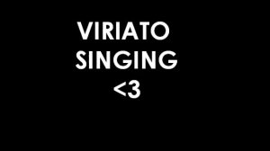 VIRIATO SINGS VERY WELL ♥