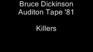 Iron Maiden - Bruce Dickinson Audition Tape - Killers