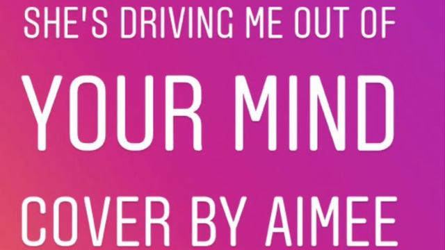 Shes Driving Me Out Of Your Mind Ashley Monroe Cover by Aimee
