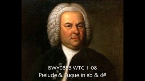 BWV853 WTC 1-08 Prelude & Fugue in eb & d# Jaccottet 1989