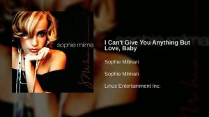 Sophie Milman - I Can't Give You Anything But Love, Baby