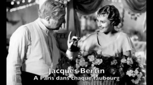 ☞ Jacques Bertin ☆ À Paris dans chaque Faubourg (R. Clair)