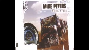 Mike Peters - Rip (Feel Free Deluxe)