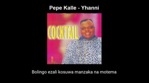 Pepe Kalle - Yhanni (lyrics)