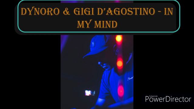 Dynoro & Gigi D’Agostino   In My Mind смотреть онлайн