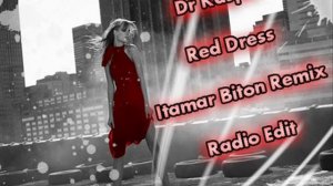 Dr Kasper - Red Dress (Itamar Biton Remix)(Radio Edit)