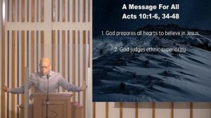 *CEMCQ 01/17/2021 Live Streamed Pastor Mike Herbert (Acts 10:1-16, 34-48) A Message for All