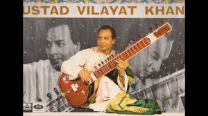 Ustad Vilayat KHAN  &  Shankar GHOSH  -  Râga Kânadâ