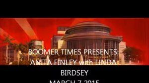 BOOMER TIMES PRESENTS: ANITA FINLEY with LINDA BIRDSEY