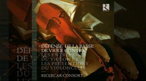 Défense de la basse de viole: Troisième suite en Mi Mineur: Première Sonate à deux violes:...