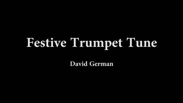 Festive Trumpet Tune - David German (Organ) смотреть онлайн