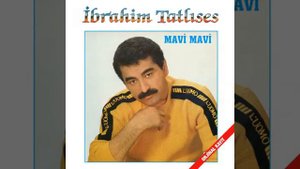 İBRAHİM TATLISES MAVİ MAVİ