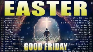 Best Easter Songs 2024 🙏 HE IS RISEN 🙏 Nonstop Happy Easter Sunday Songs,2024