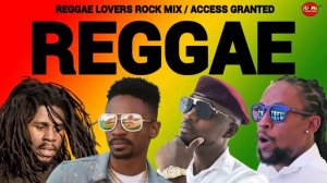 Reggae Mix, Reggae Lovers Rock Retro Reggae, Chronixx, Jah Cure, Busy Signal, Chris Martin