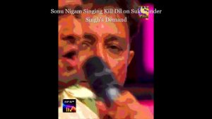 Sonu Nigam singing Kill Dil Title Track on Sukwinder Singh's Demand | Indian Idol 9