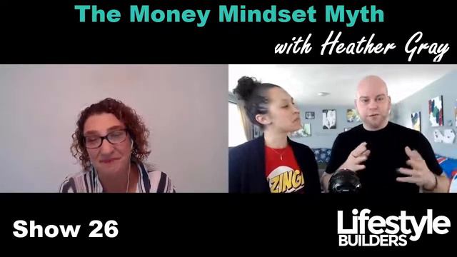 The Myth of Money Mindset with Heather Gray смотреть онлайн