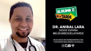 Dr. Anibal Lara desde España: “El pilar de la prevención es la cuarentena, quedarse en casa”