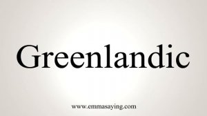 How To Say Greenlandic