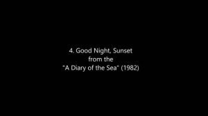 Akira Miyoshi - 4. Good Night, Sunset from "A Diary of the Sea" (1982)