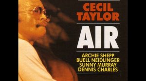 Cecil Taylor - Number One (Take 1)