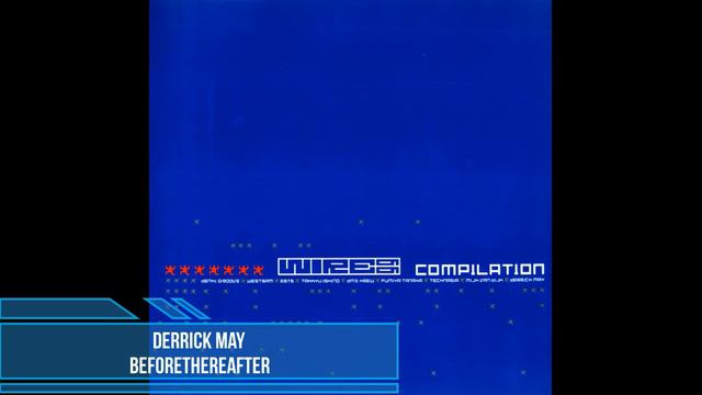Derrick May - Beforethereafter смотреть онлайн