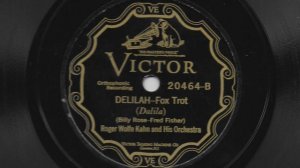 Delilah - Roger Wolfe Kahn and His Orchestra - 1927